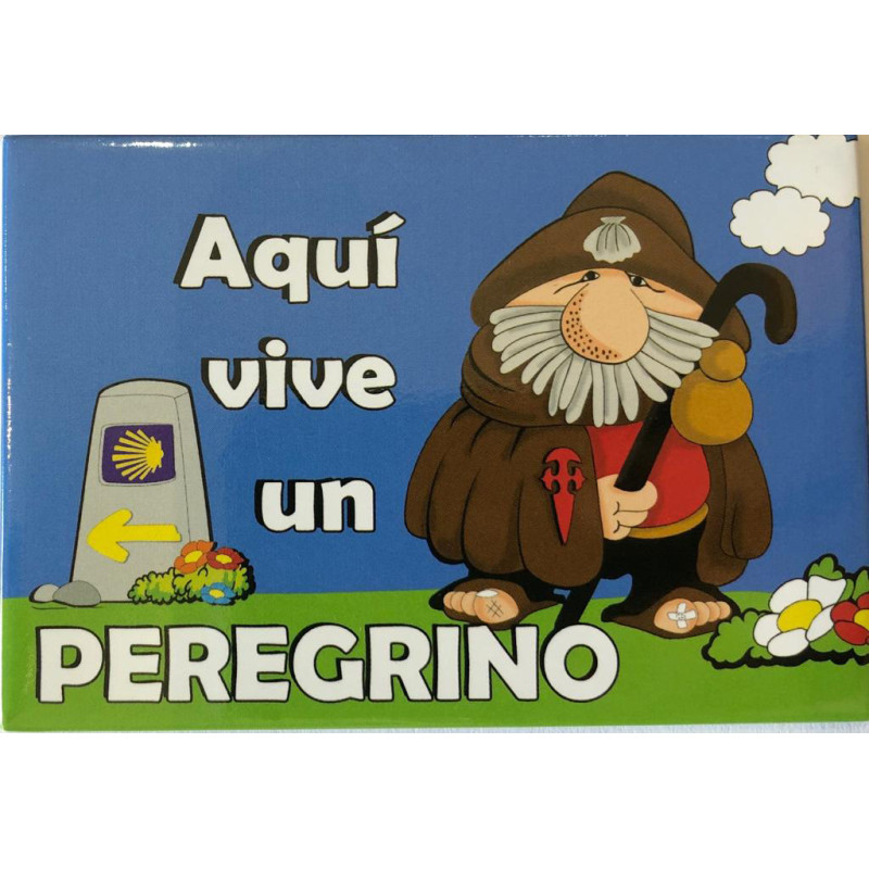 Folha magnética Aqui vive um peregrino