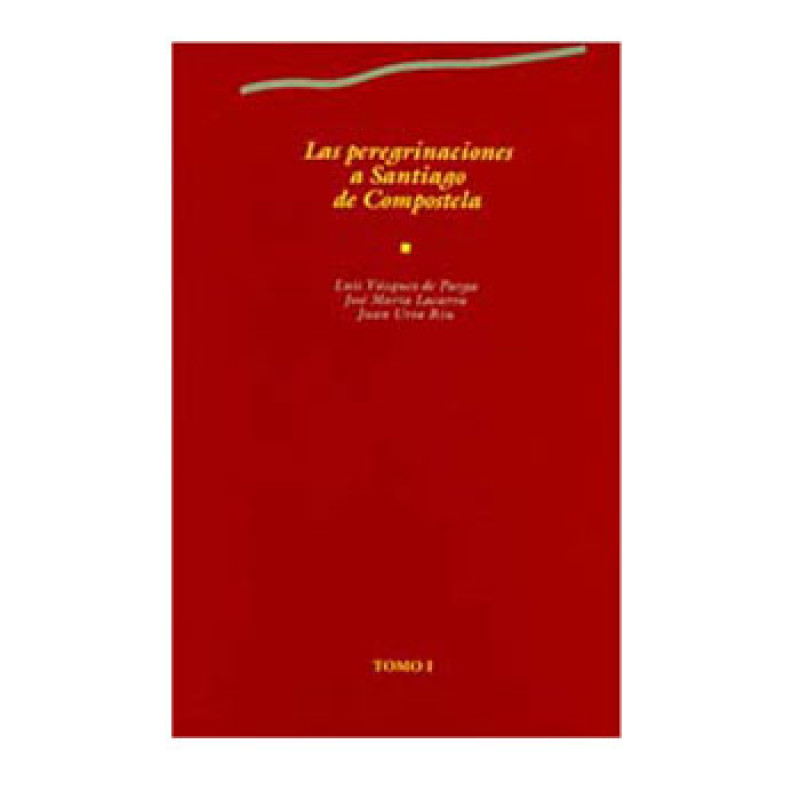 As peregrinações a Santiago de Compostela-VParga, Lacarra, Uría