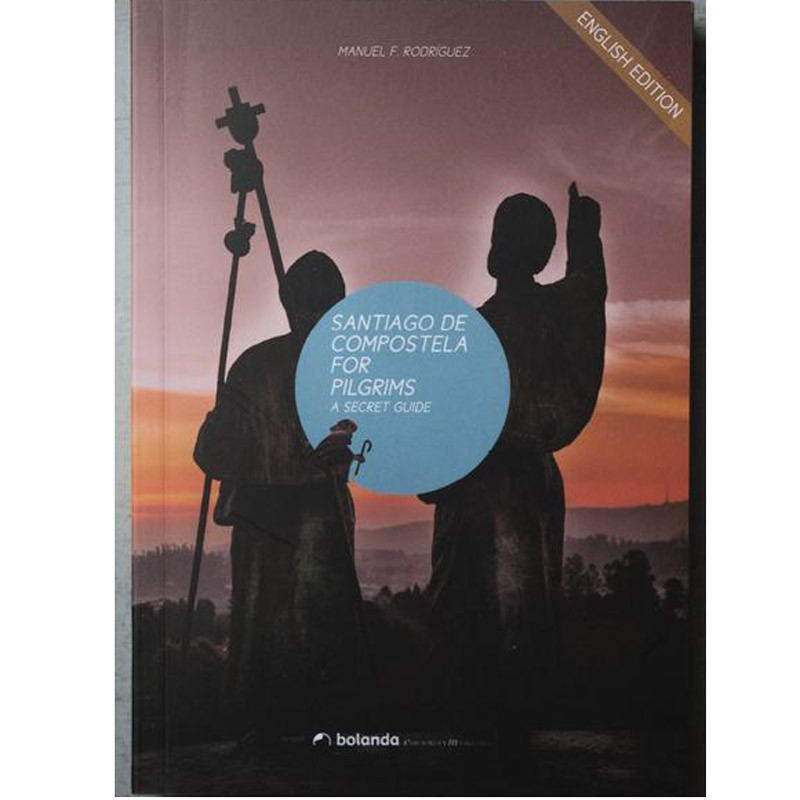 Santiago de Compostela para peregrinos - um guia secreto